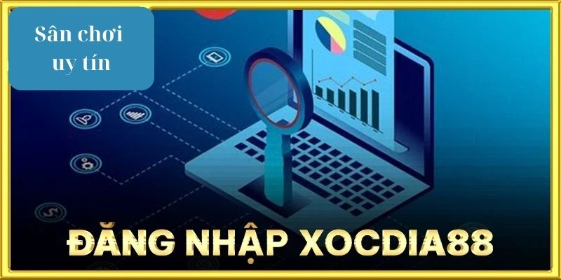 Đăng nhập Xocdia88 - Trải nghiệm sảnh game uy tín, đẳng cấp  1 dang nhap