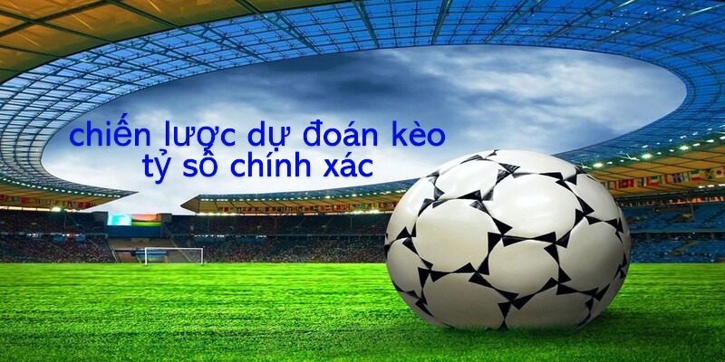 Đặt kèo tỷ số chính xác và chiến lược thắng lớn tại Xocdia88 3 Những kèo tỷ số chính xác phổ biến bạn nên biết